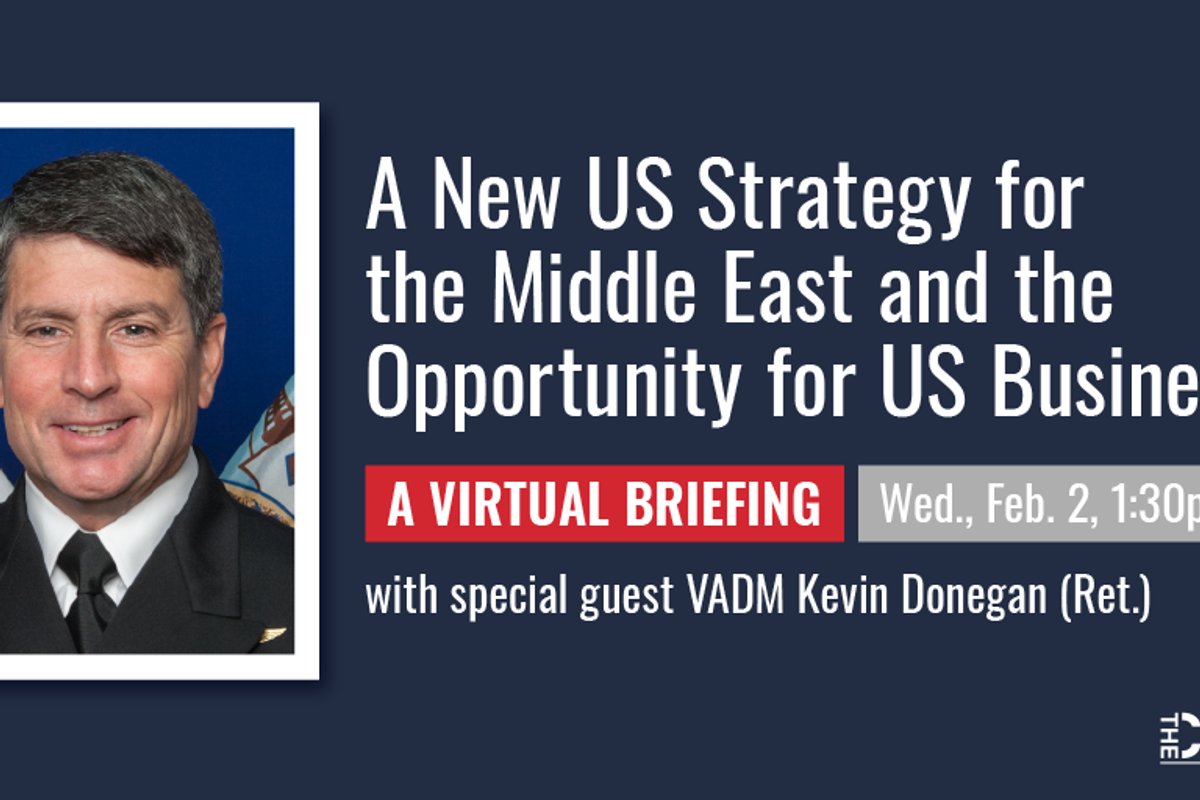 A New US Strategy for the Middle East and the Opportunity for US Businesses