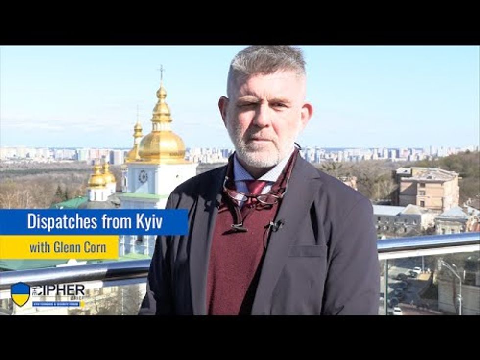 Dispatches from Kyiv: Glenn Corn