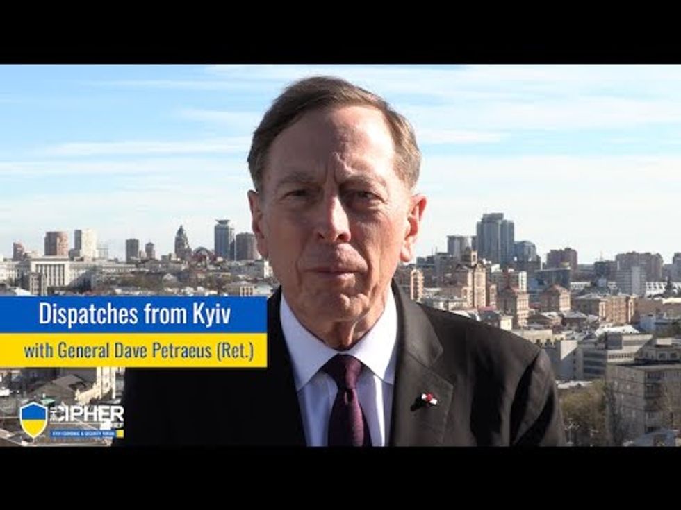 Dispatches from Kyiv: General David Petraeus (Ret.)