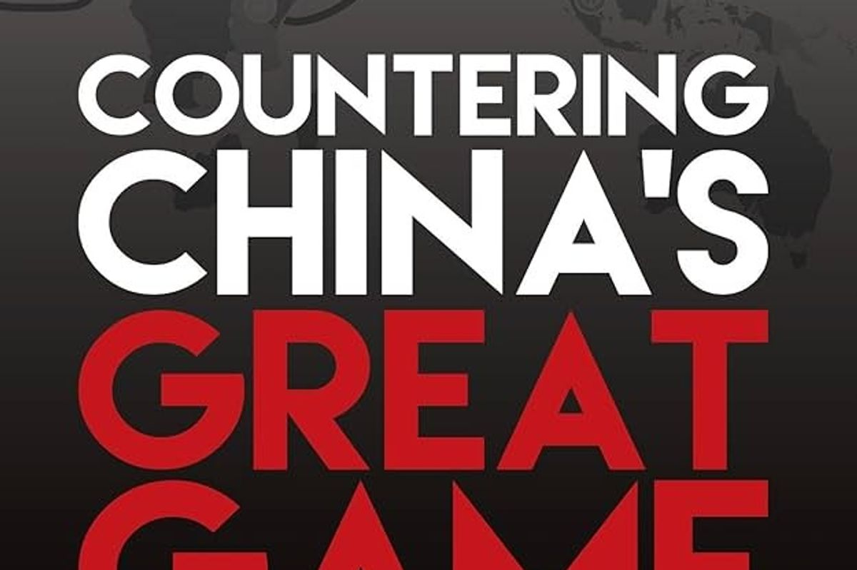 How to Counter China's Great Game
