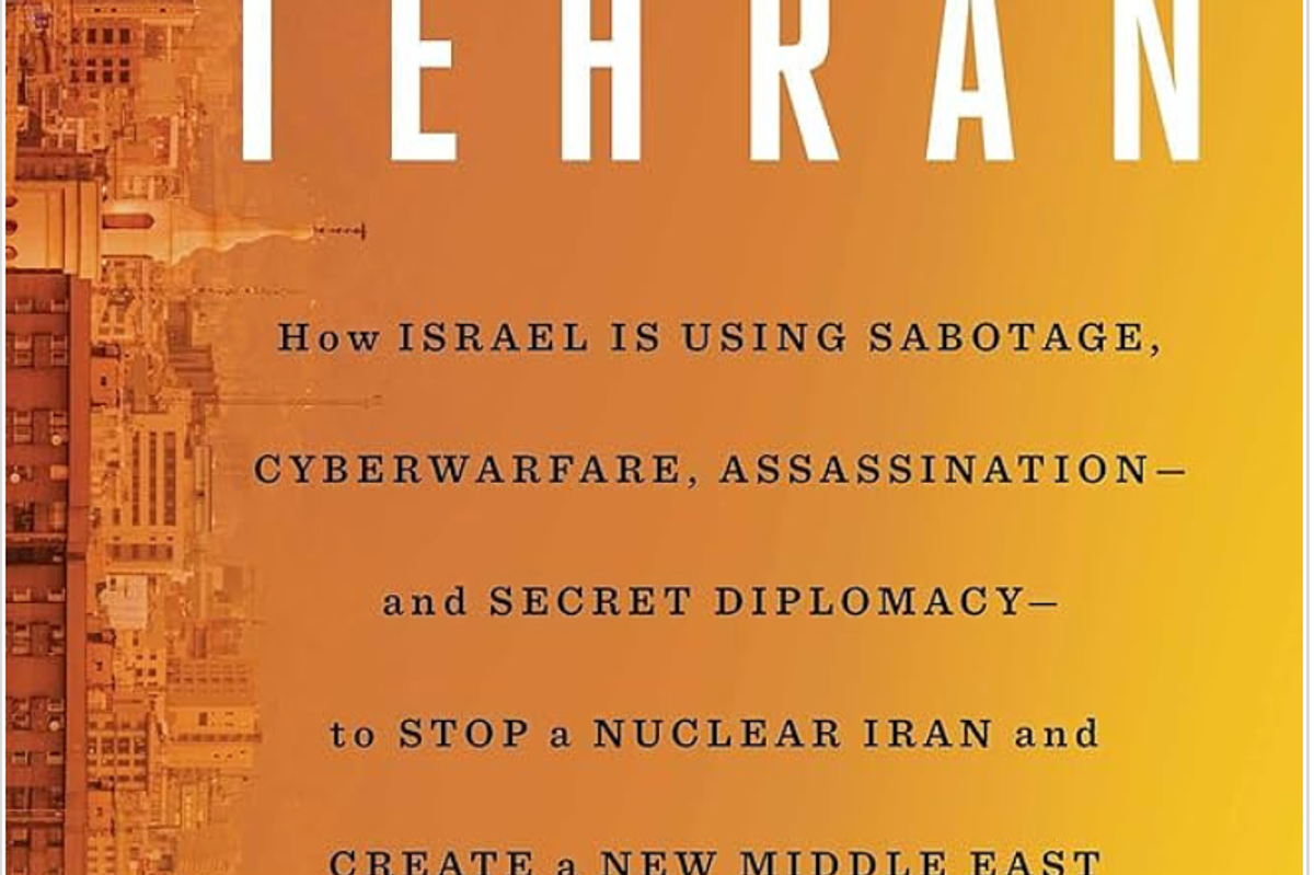 Target Tehran: A new book focuses on Israel's Determination to Stop a Nuclear Iran