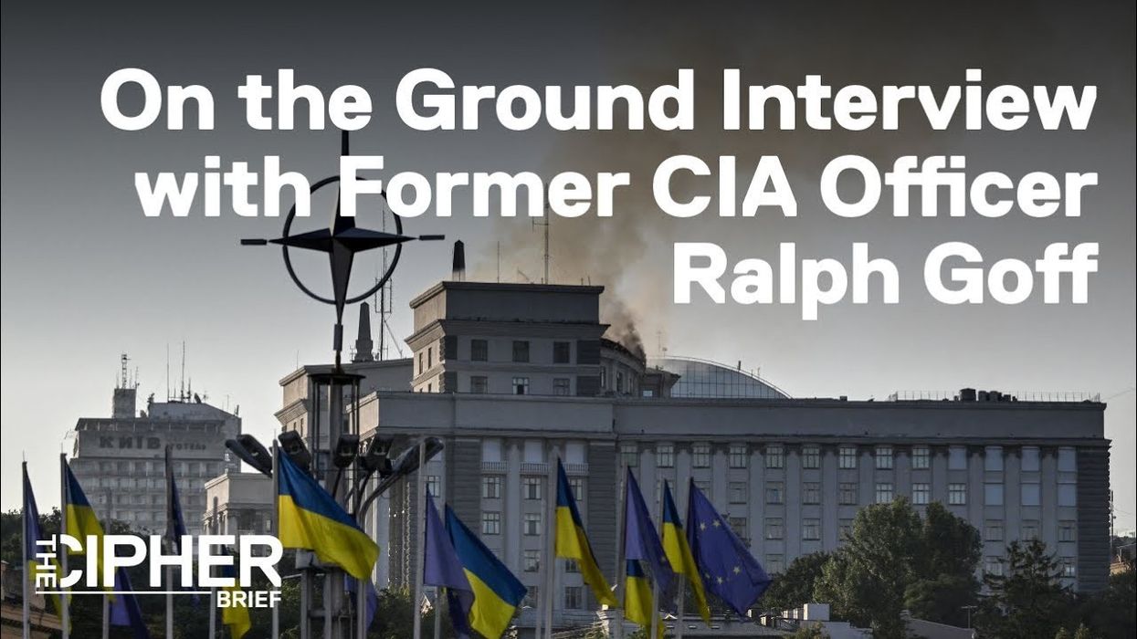 Ground Truth from Ukraine’s Front Lines, with Former CIA Officer Ralph Goff