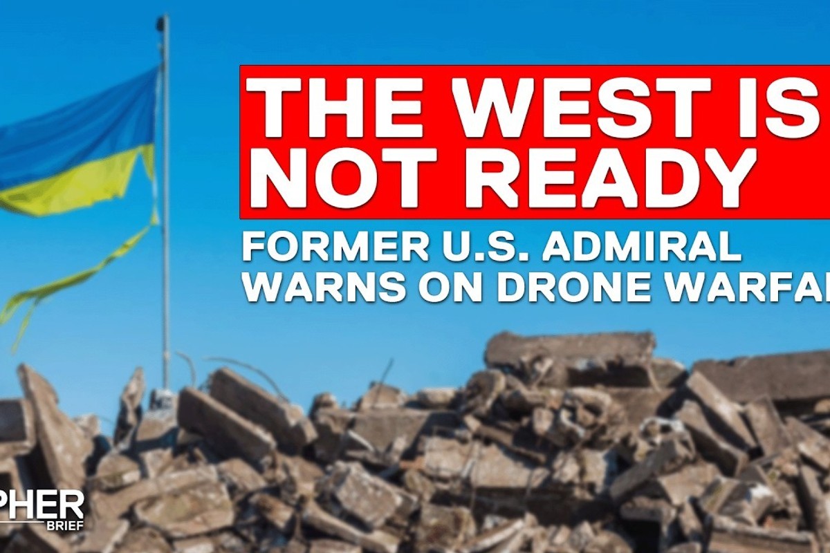 From Kyiv: Rear Admiral Mark Montgomery Warns the West Is Not Ready for Drone Warfare