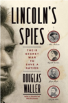 Lincoln's Spies by Douglas Waller