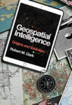 Geospatial Intelligence: Origins and Evolution