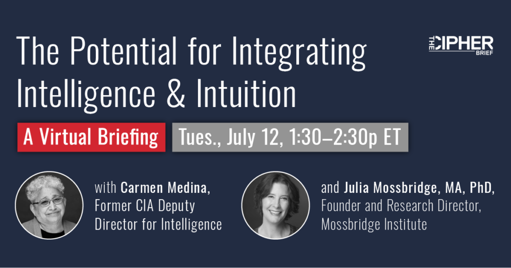 The Potential for Integrating Intelligence & Intuition: A Virtual Briefing